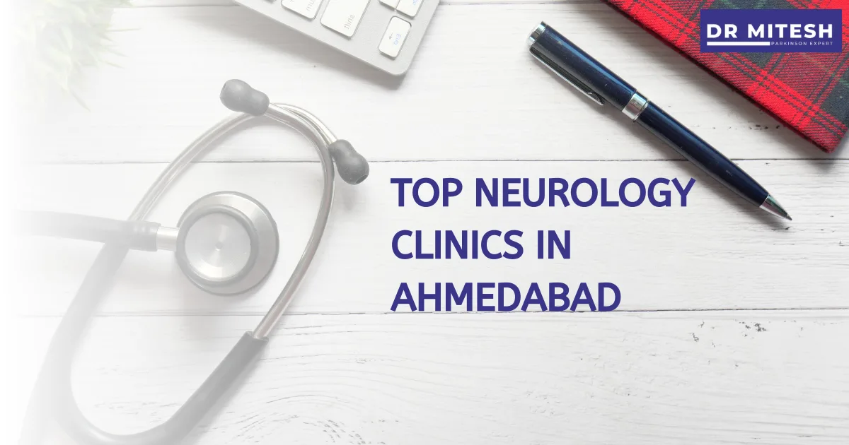 Top Neurology Clinics in Ahmedabad